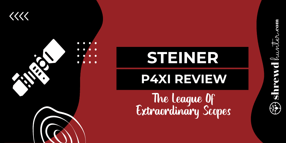 steiner p4xi review